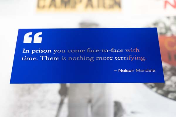 Picture of One of the gripping quotes of Mandela on display in the Capture Site museum